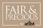 Fair & Precious by ATIBT